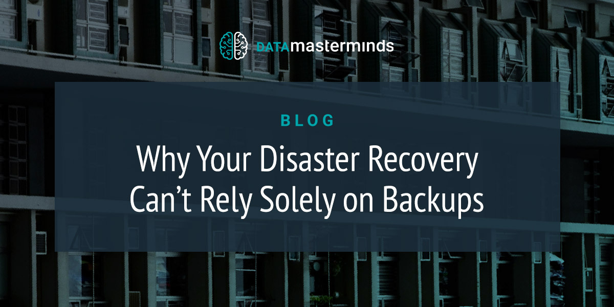 Disaster Recovery